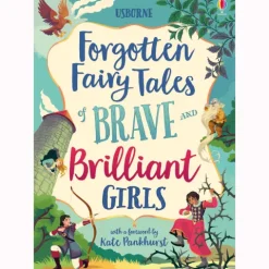Forgotten Fairy Tales of Brave and Brilliant Girls Book